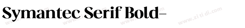 Symantec Serif Bold字体转换 Symantec Serif Bold字体转换